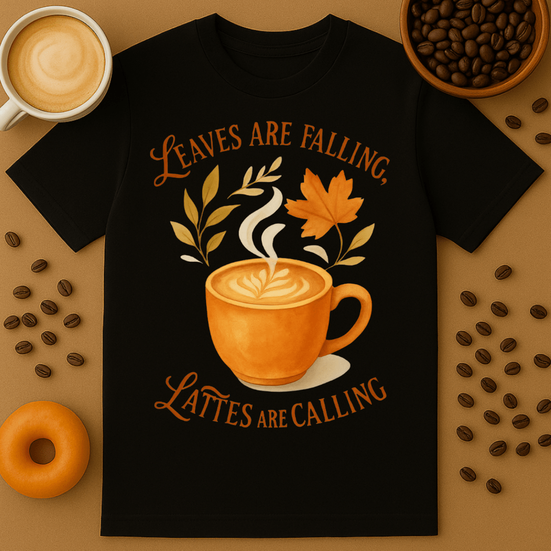 Leaves Are Falling Lattes Are Calling Shirt