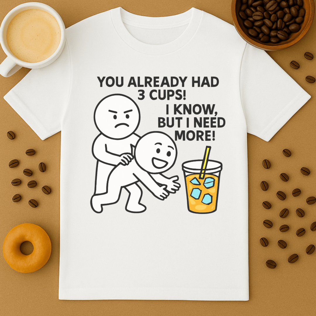 Too Much Coffee Shirt