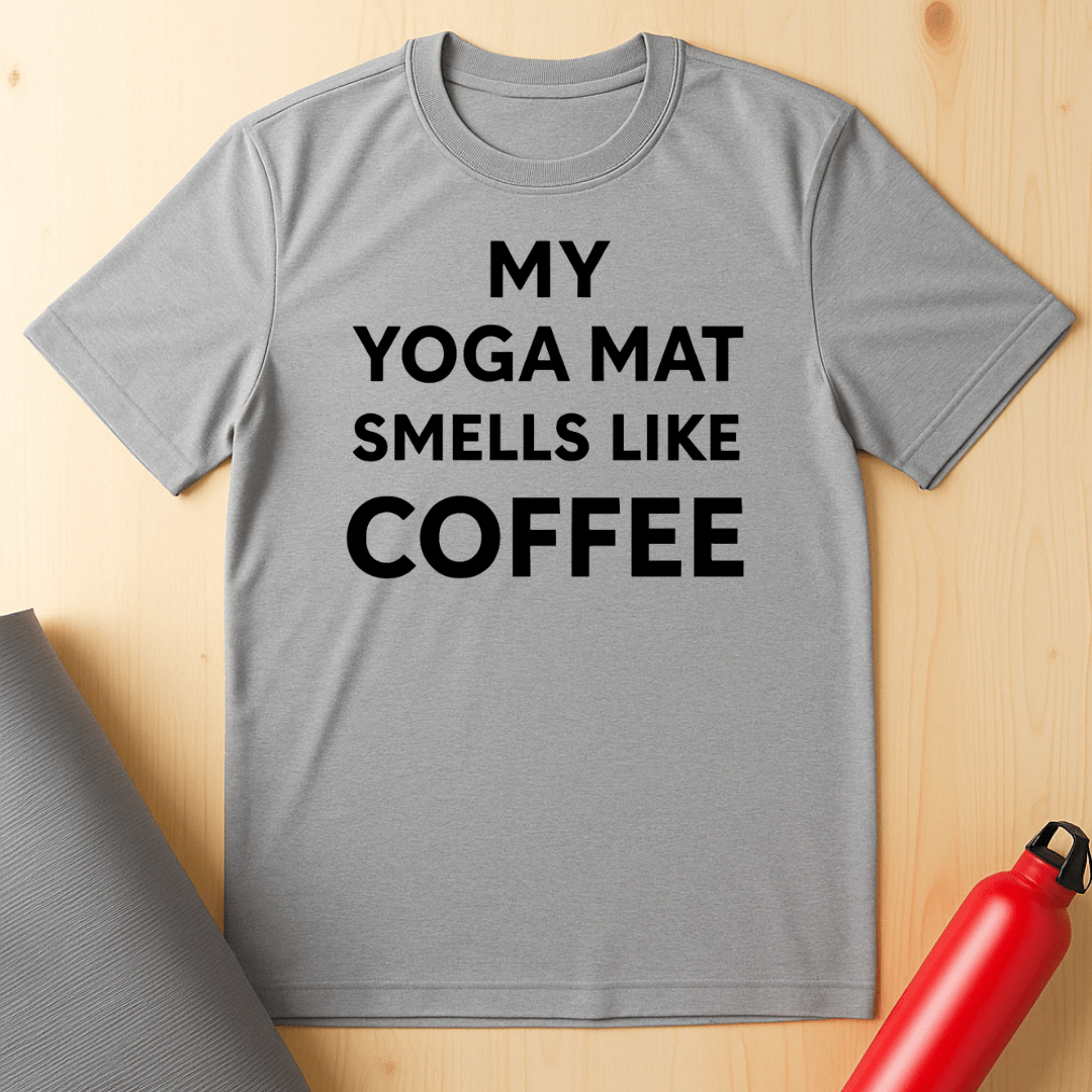 My Yoga Mat Smells Unisex Tee