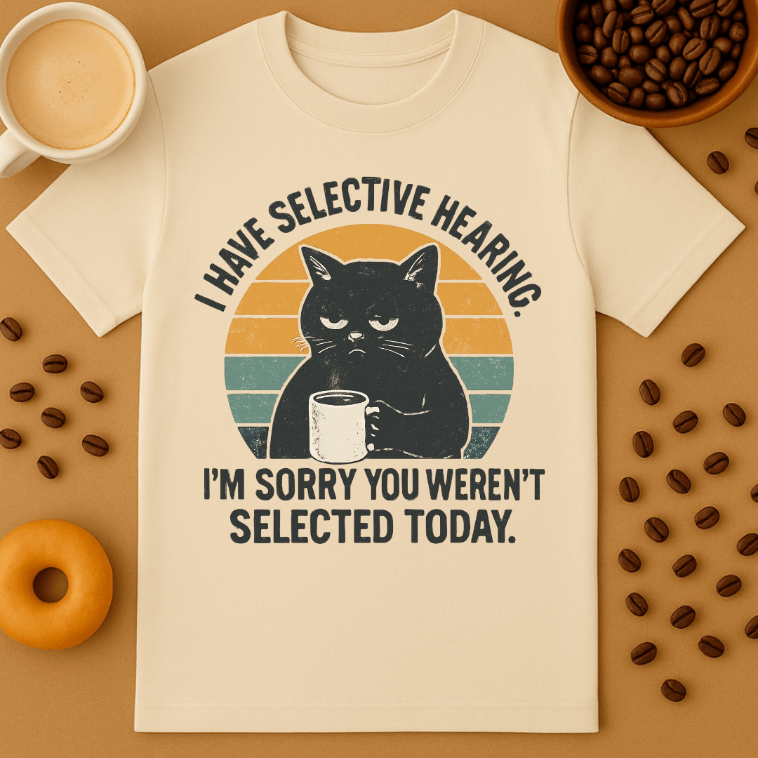Selective Hearing Shirt