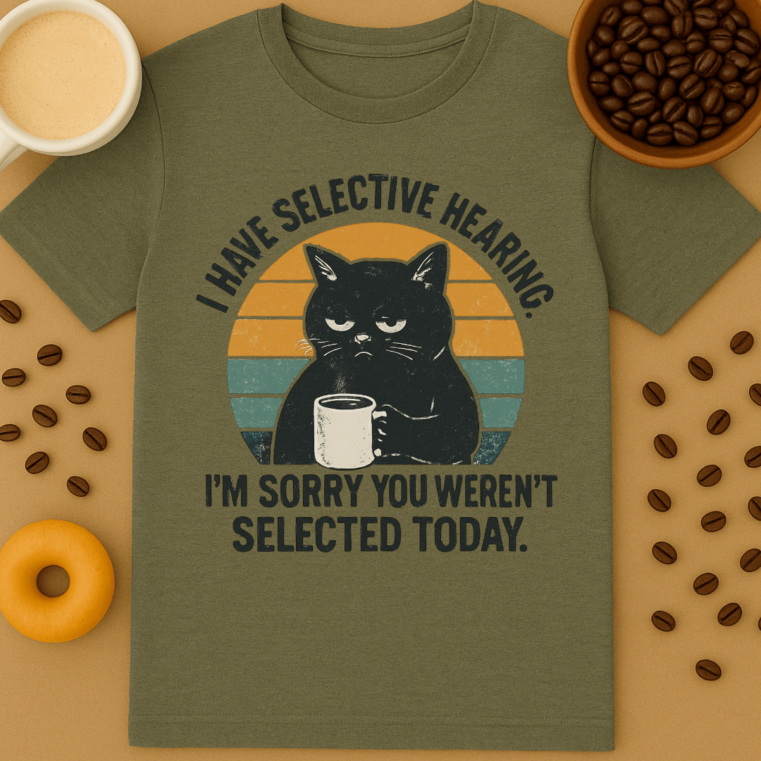 Selective Hearing Shirt