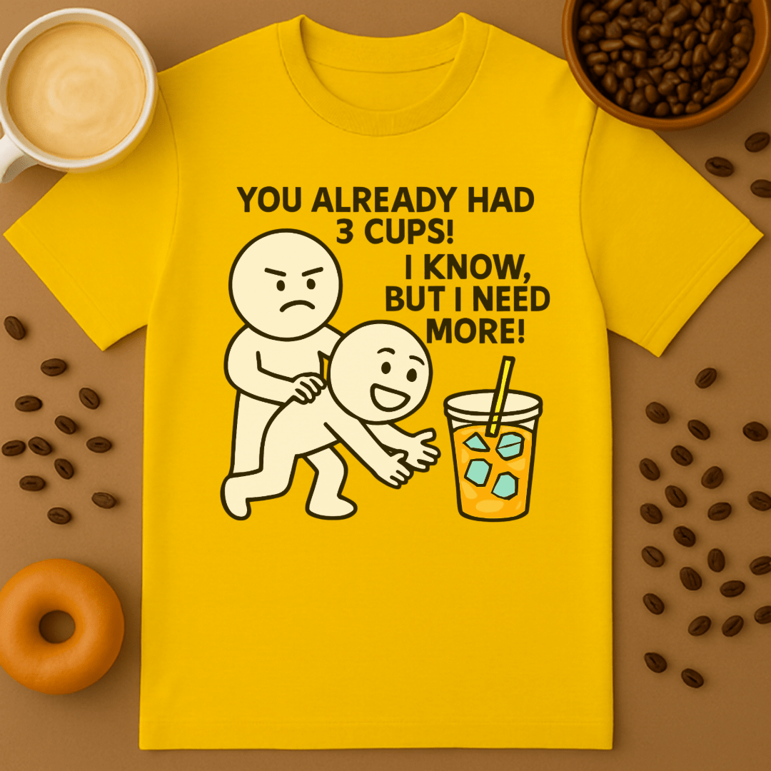 Too Much Coffee Shirt
