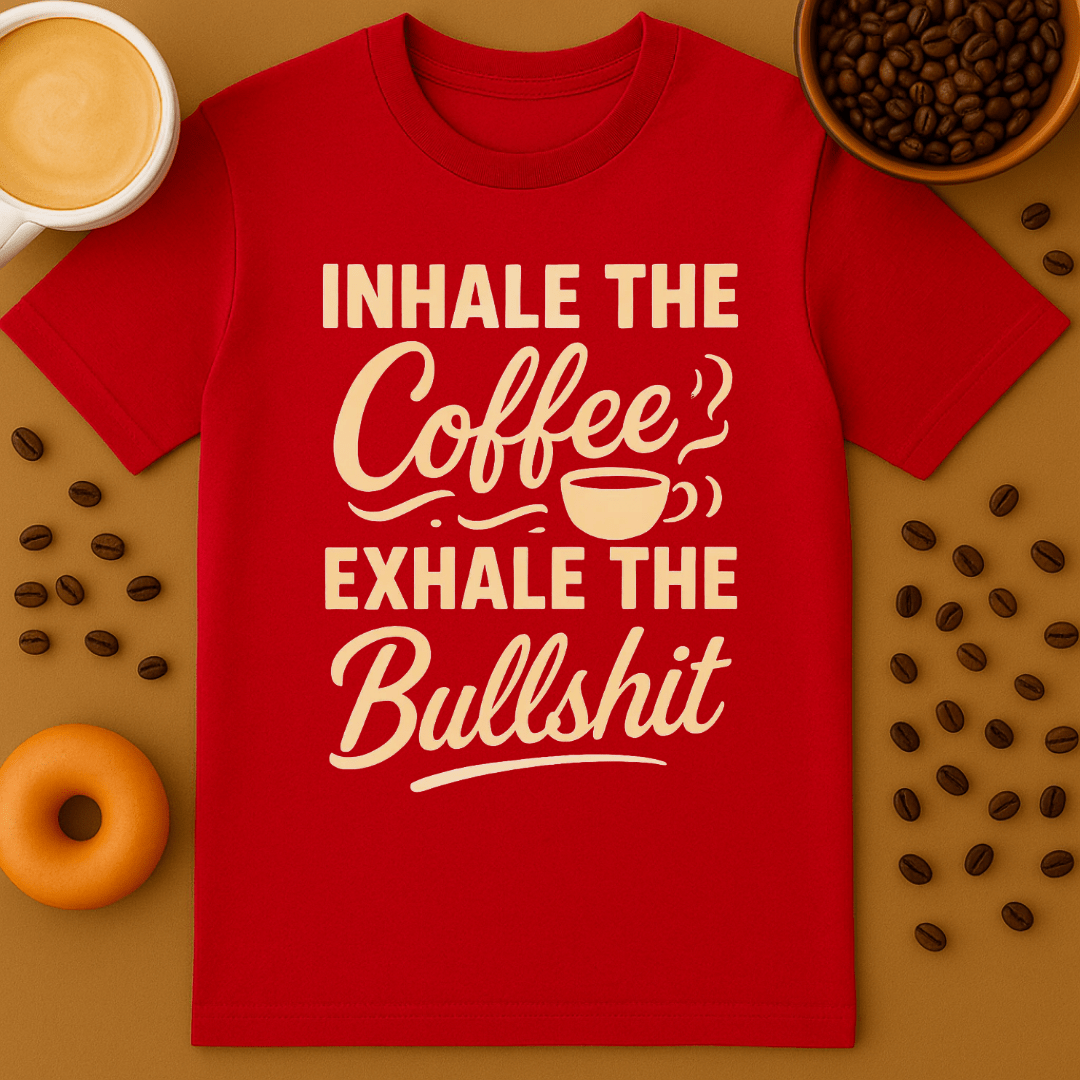 Inhale The Coffee Shirt