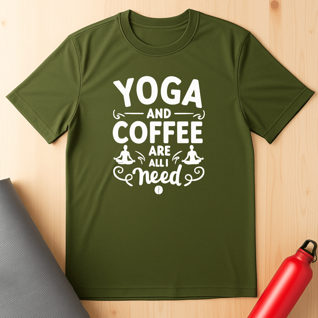 Yoga & Coffee Are All I Need Tee