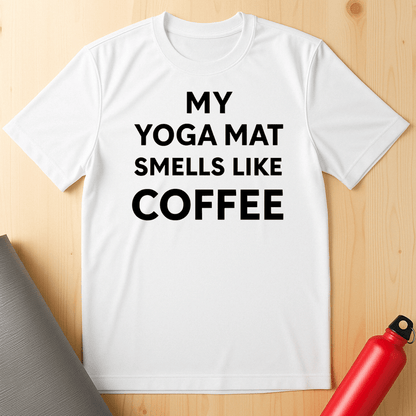 My Yoga Mat Smells Unisex Tee