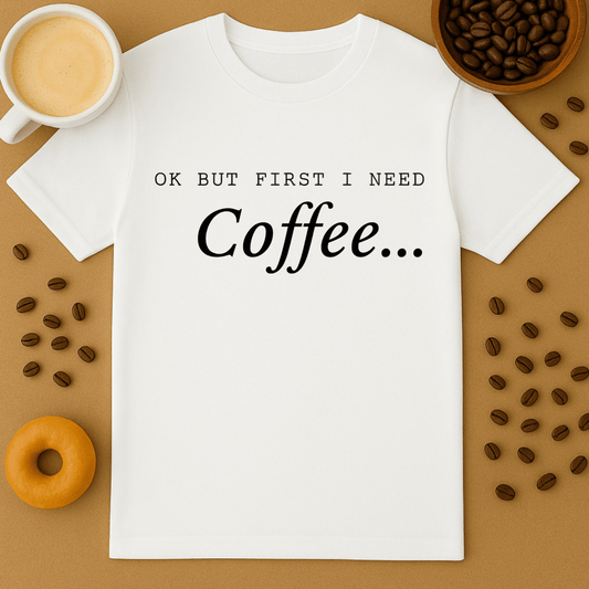 But First Coffee Shirt