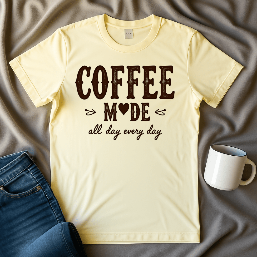 Coffee Mode All Day Every Day T Shirt