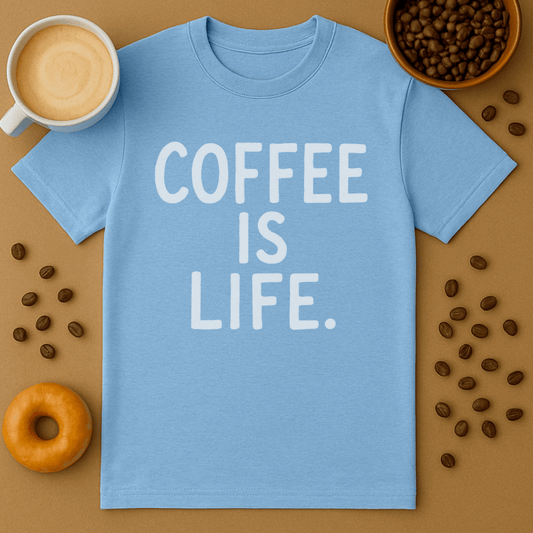 Coffee Is Life Tee