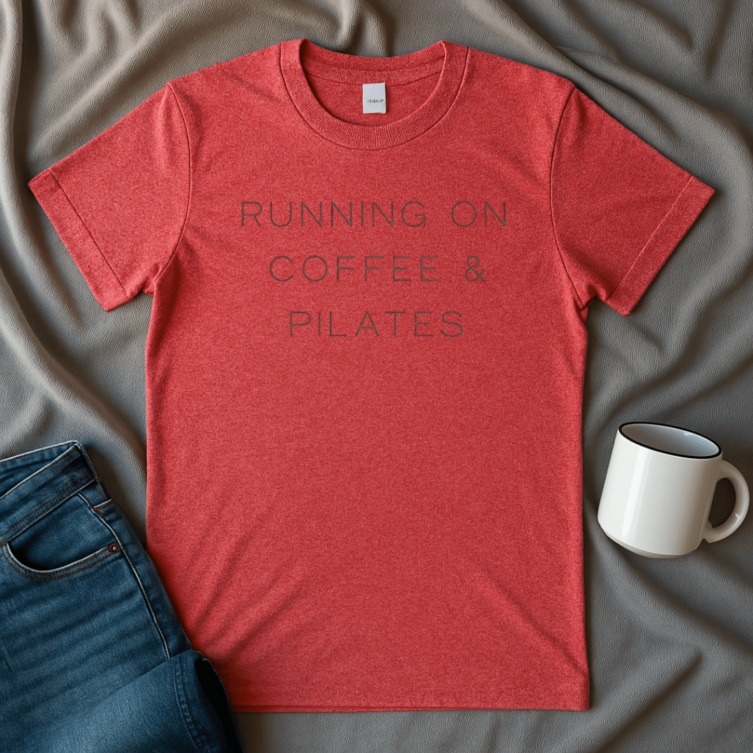 Running On Coffee & Pilates T-shirt