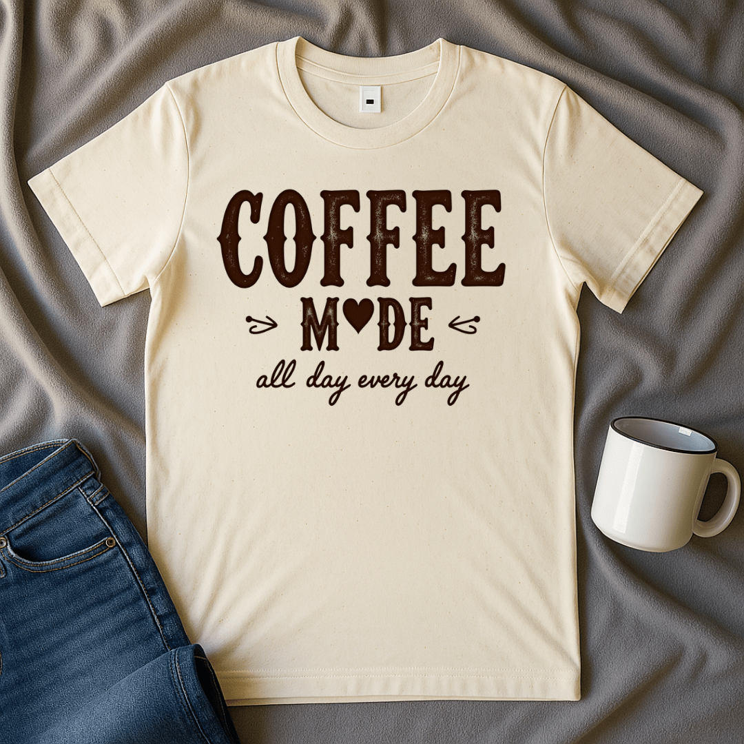 Coffee Mode All Day Every Day T Shirt