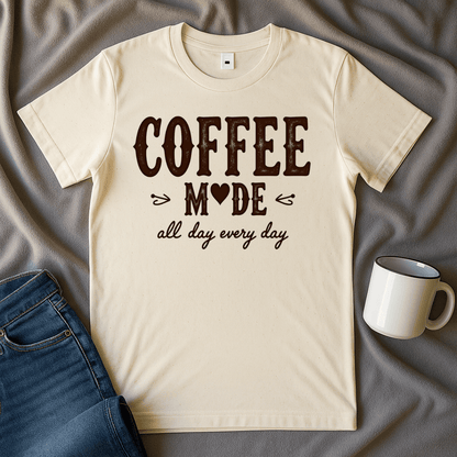 Coffee Mode All Day Every Day T Shirt