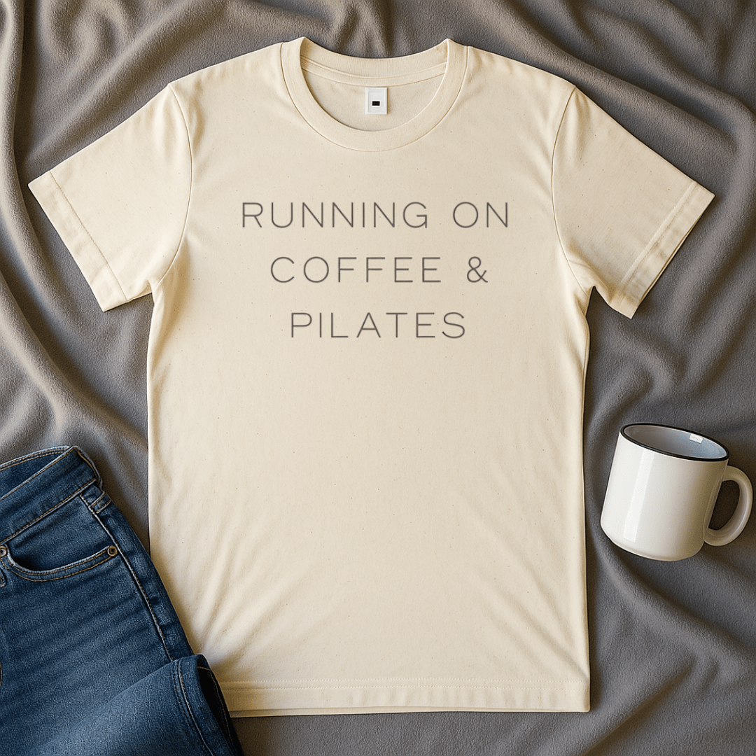 Running On Coffee & Pilates T-shirt