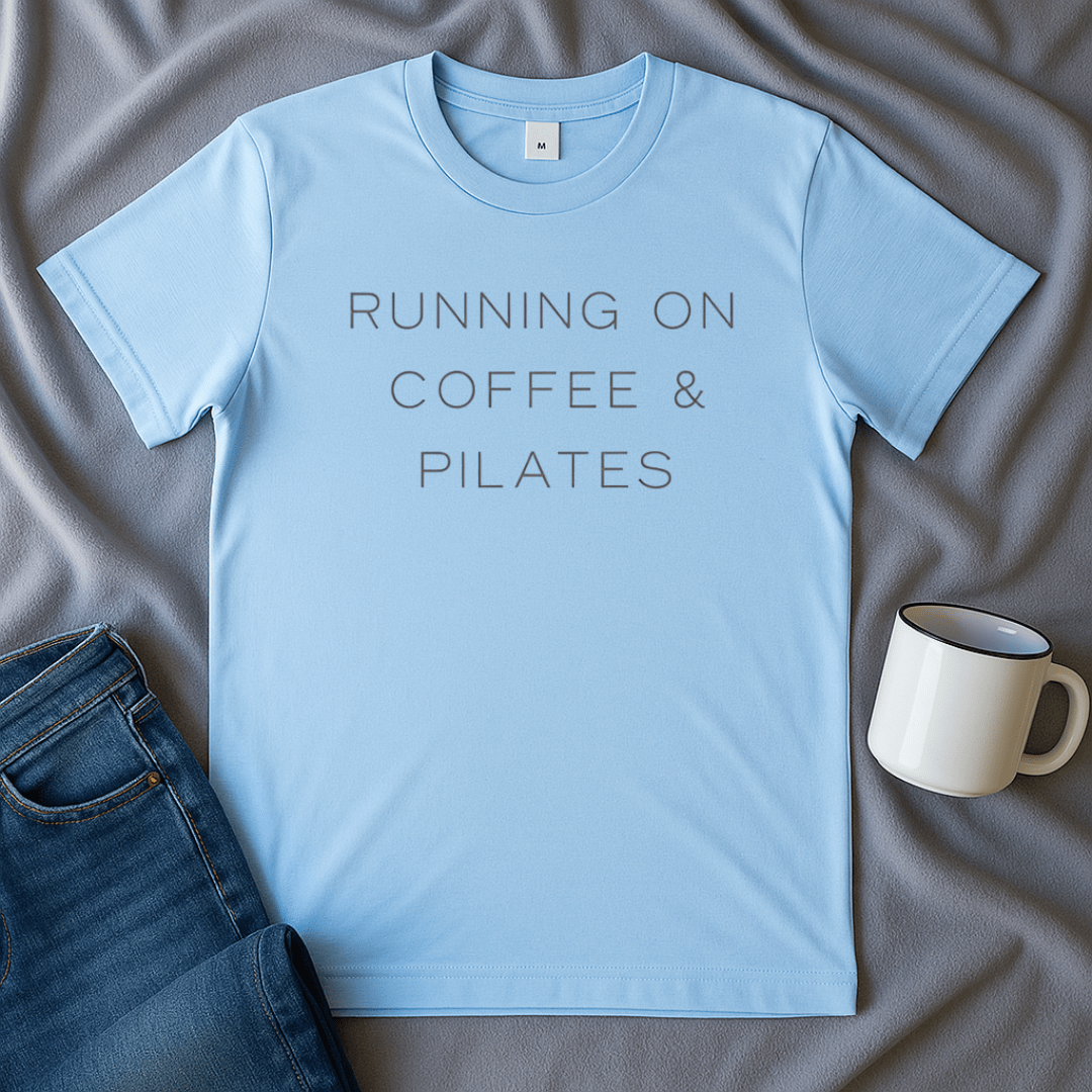 Running On Coffee & Pilates T-shirt